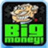 Juego online Big Money New (Estrategia) Juego online Big Money New (Estrategia)
