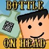 Juego online Bottle on Head Juego online Bottle on Head
