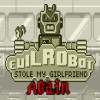 Juego online Evil Robot Stole My Girlfriend