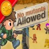 Juego online No Mutants Allowed