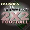 Juego online Blondes vs Brunettes-2x2Football