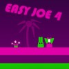 Juego online Easy Joe 4