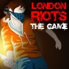 Juego online London Riots: The Game Juego online London Riots: The Game