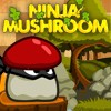 Juego online Ninja Mushroom