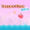 Juego online Tricky Fish North