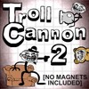 Juego online Troll Cannon 2