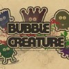 Juego online Bubble Creature