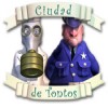 Juego online Ciudad de Tontos Juego online Ciudad de Tontos