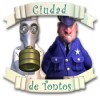 Juego online Ciudad de Tontos