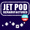 Juego online Jet Pod Remanufactured