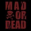 Juego online Mad or Dead