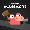 Juego online Madpet Massacre
