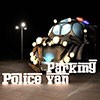Juego online Police Van Parking