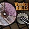 Juego online Wooden Rolls