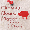 Juego online Message Board Match Juego online Message Board Match